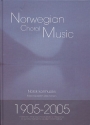 Norwegian Choral Music A Selection of Famous Choral Pieces for mixed Chorus