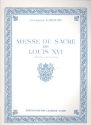 Messe du sacre de Louis XVI pour choeur mixte et orchestre rduction chant et piano