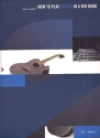 How to play Guitar in a Big Band (+CD) 