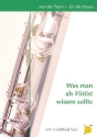 Was man als Fltist wissen sollte  