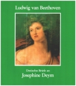 13 Briefe an Josephine Gräfin Deym geb.v.Brunsvik