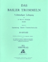 Das Basler Trommeln - Lehrgang und Trommelmrsche Band 1-3 fr Basler Trommel Set