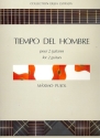 Tiempo del hombre pour 2 guitares partition