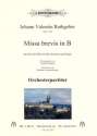 Missa Brevis in B fr Soli, SATB Chor, Streicher und Orgel Partitur