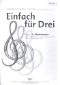 Einfach fr Drei fr 3 Saxophone (AAT) 3 Spielpartituren