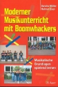 Moderner Musikunterricht mit Boomwhackers musikalische Musikalische Grundlagen spielend lernen