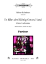 Es fhrt drei Knig Gottes Hand fr Gesang, gem Chor und Orgel Partitur