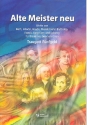 Alte Meister neu  fr Blechblser-Ensemble Partitur