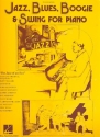 Jazz, Blues, Boogie and Swing for piano