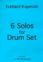 6 Solos für Schlagzeug