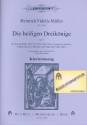 Die heiligen Dreiknige op.7 fr Soli, gem Chor Streicher und Orgel Klavierauszug