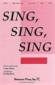 Sing Sing Sing  for mixed choir and piano choral score