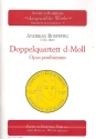 Doppelquartett d-Moll op.posth. fr 4 Violinen, 2 Violen und 2 Violoncelli Partitur+Stimmen