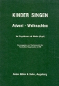 Kinder singen - Advent und Weihnachten fr Kinderchor und Klavier Partitur