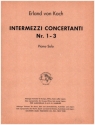 Intermezzi Concertanti Nr.1-3 fr Klavier