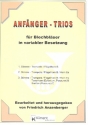 Anfnger-Trios fr Blechblser in variabler Besetzung Partitur und Stimmen