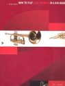 How to play Lead Trumpet in a Big Band (+Online Audio) for trumpet
