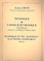 Technique de l'onde electronique type martenot vol.2 le Ruban et l'oeuvre dite (en/fr)