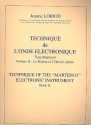 Technique de l'onde electronique type martenot vol.2 le Ruban et l'oeuvre dite (en/fr)