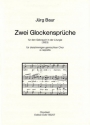 2 Glockensprche fr gem Chor a cappella Partitur