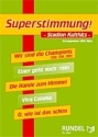 Superstimmung (Potpourri): fr Blasorchester Partitur und Stimmen