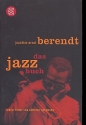 Das Jazzbuch Von New Orleans bis ins 21. Jahrhundert