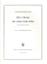 Herr Christ der einig Gotts Sohn fr gem Chor a cappella Chorpartitur