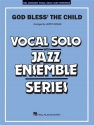 God Bless the child: for voice and jazz ensemble score and parts