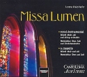 Missa Lumen CD Vokal-instrumentale und a cappella-Version