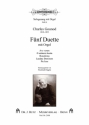 Fnf Duette fr 2 Singstimmen und Orgel