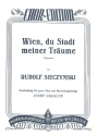 Wien du Stadt meiner Trume fr gem Chor und Klavier Partitur