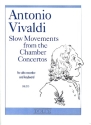 Slow Movements from the Chamber Concertos for alto recorder and keyboard instrument