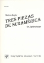 3 piezas de Sudamrica fr Zupforchester Mandola