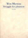 Struggle for pleasure for piano