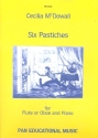 6 Pastiches fr Flte (Oboe) und Klavier