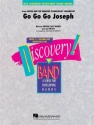 Go Go Go Joseph: for band score and parts