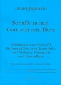 Schaffe in mir Gott ein rein Herz fr Sopran (Tenor), 2 Violinen, Violoncello und Bc Partitur