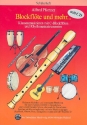 Blockflte und mehr... (+CD) Klassenmusizieren mit C-Blockflten und Rhythmusinstrumenten  Schlerheft