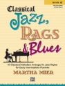 Classical Jazz, Rags and Blues vol.1 for piano