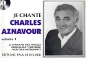 Je chante Charles Aznavour vol.1: songbook paroles, diagrammes guitares et accords
