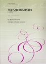 2 Cuban Dances  fr 3 Klarinetten und Bassklarinette Partitur und Stimmen