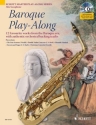 Baroque Playalong (+CD) fr Altsaxophon (Klavierbegleitung als PDF zum Ausdrucken)