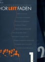 Chorleitfaden (Band 1 und 2) Motivierende Antworten auf Fragen der Chorleitung Set