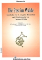 Die Post im Walde fr Trompete und 4-stimmiges Blechblser-Ensemble Partitur und Stimmen