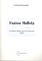 Fusion Mallets fr Vibraphon, Marimbaphon, Drum Set und Percussion Partitur und Stimmen