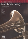 The Big Book of Trombone Songs: for trombone solo