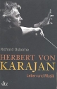 Herbert von Karajan - Leben und Musik Neuausgabe 2008