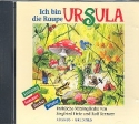 Ich bin die Raupe Ursula CD