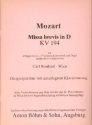 Missa brevis D-Dur KV194  fr gem Chor, 2 Violinen, Kontrabass und Orgel (Viola ad lib) Partitur