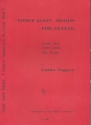 3 jazzy Moods for guitar